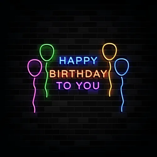 Happy Birthday To You with Balloons Neon Sign - All Signs Today