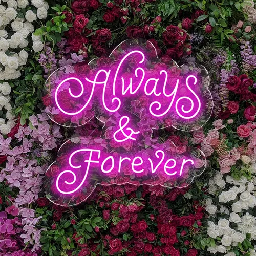 Always and Forever Neon Sign - All Signs Today