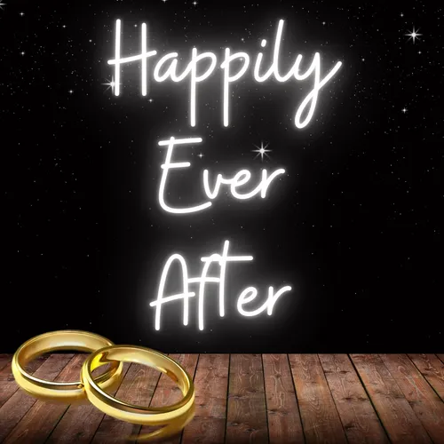 Happily Ever After Neon Sign - All Signs Today