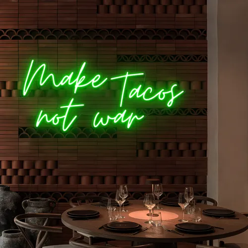 Yummy "Make Tacos Not War" Neon Sign - All Signs Today