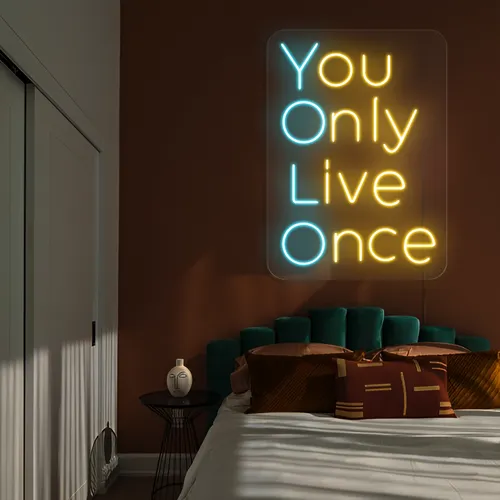 You Only Live Once Neon Sign - All Signs Today