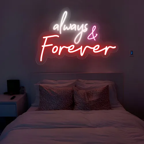 Always And Forever Neon Sign - All Signs Today
