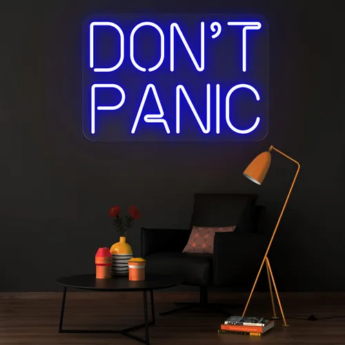 Don't Panic Neon Sign - All Signs Today