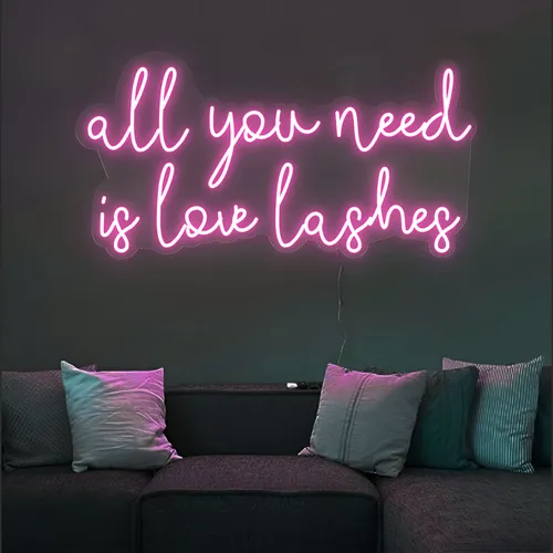 All You Need is Love Lashes Neon Sign - All Signs Today