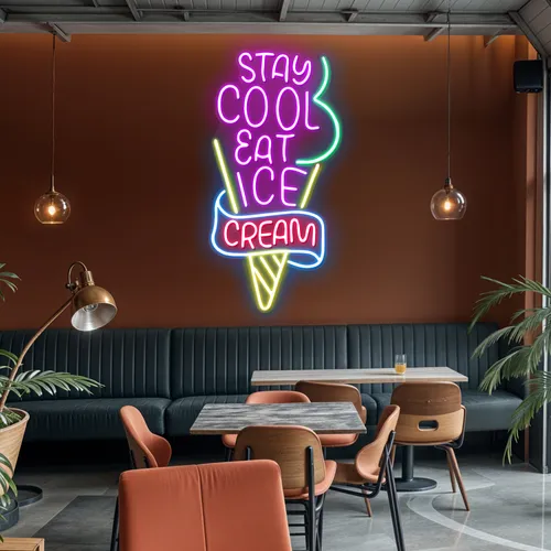 Stay Cool n Eat Ice Cream Neon Sign - All Signs Today