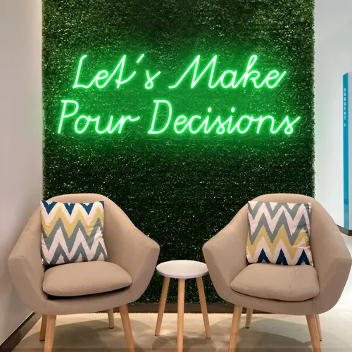 Stylish "Let's Make Pour Decisions" Neon Sign - All Signs Today