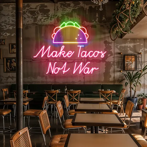 Crispy "Make Tacos Not War" Neon Sign - All Signs Today