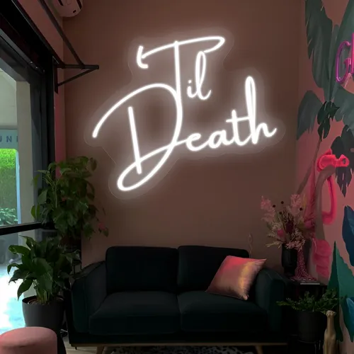 Til Death Neon Signs - All Signs Today