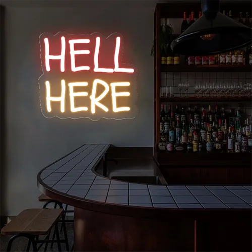 Hell Here Neon Signs - All Signs Today
