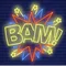 Bam Neon Sign - All Signs Today