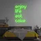 Enjoy Life Eat Cake Neon Sign - All Signs Today